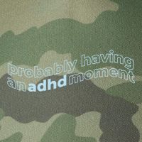 Probably Having An Adhd Moment Legacy Tie Dye Trucker Hat