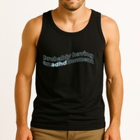 Probably Having An Adhd Moment Tank Top