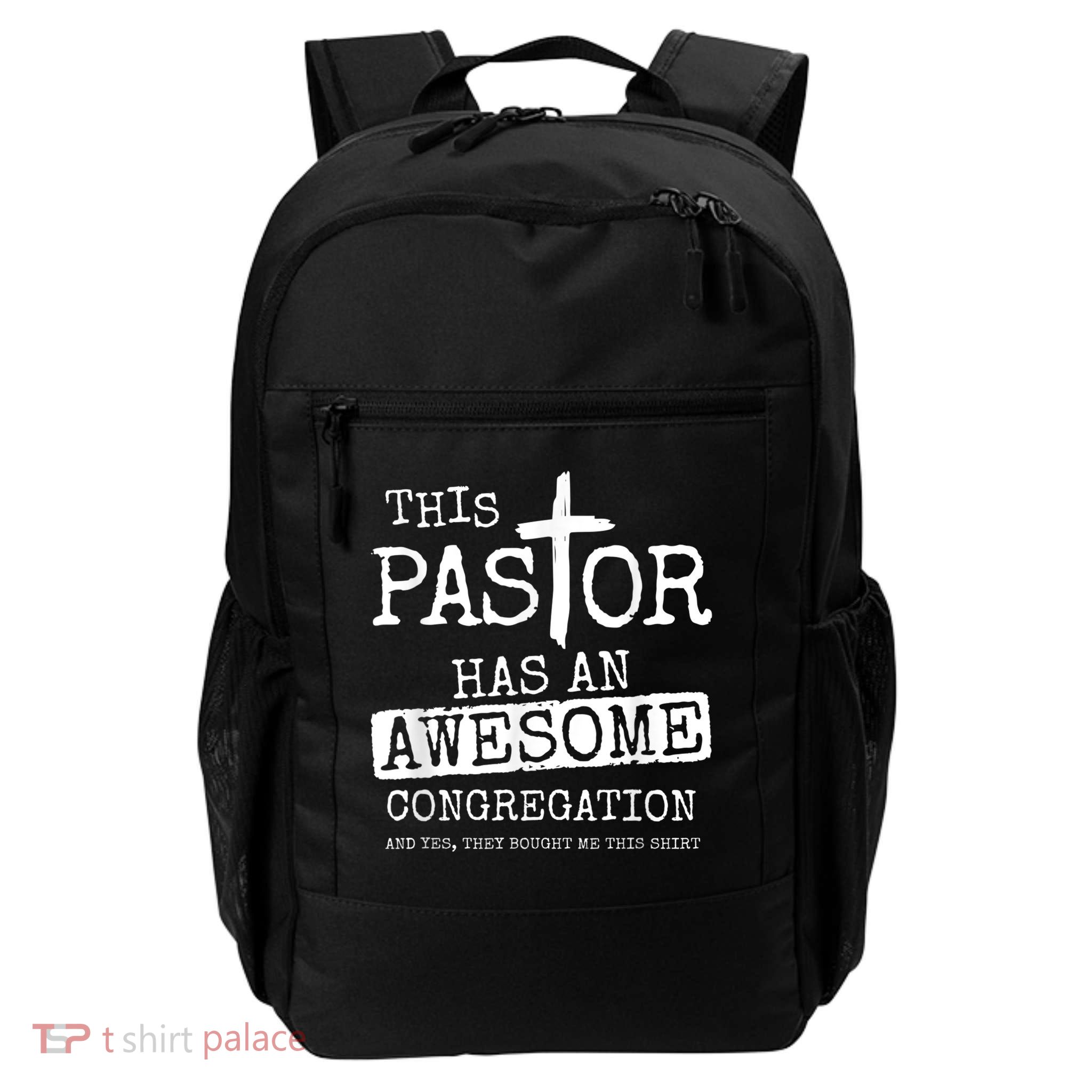 Pastor Has Awesome Congregation Church Christian Pastor Daily Commute Backpack