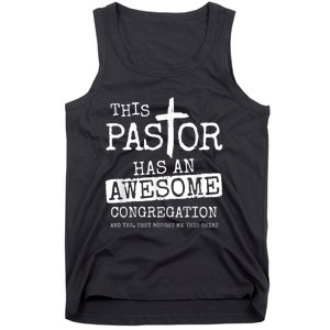 Pastor Has Awesome Congregation Church Christian Pastor Tank Top