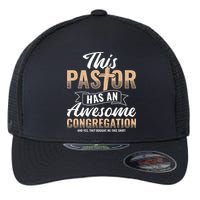 Pastor Has An Awesome Congregation Christian Bought Me This Flexfit Unipanel Trucker Cap