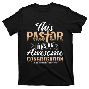 Pastor Has An Awesome Congregation Christian Bought Me This T-Shirt