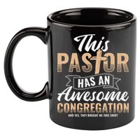 Pastor Has An Awesome Congregation Christian Bought Me This 11oz C Handle Ceramic Mug