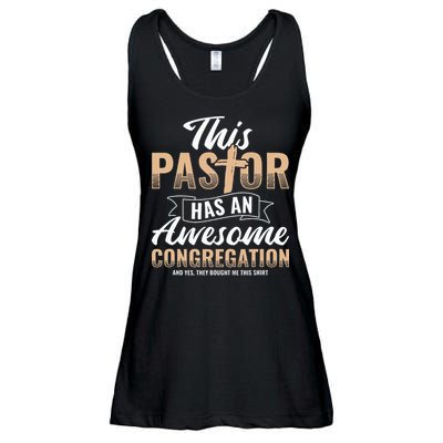 Pastor Has An Awesome Congregation Christian Bought Me This Ladies Essential Flowy Tank
