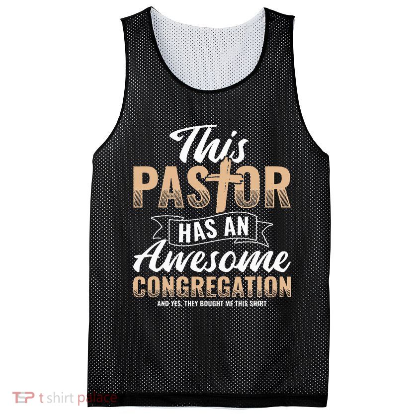 Pastor Has An Awesome Congregation Christian Bought Me This Mesh Reversible Basketball Jersey Tank
