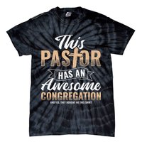 Pastor Has An Awesome Congregation Christian Bought Me This Tie-Dye T-Shirt