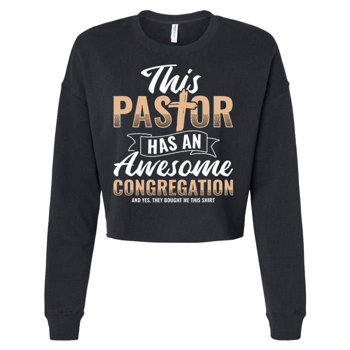 Pastor Has An Awesome Congregation Christian Bought Me This Cropped Pullover Crew