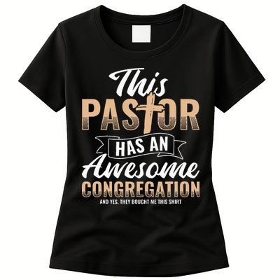 Pastor Has An Awesome Congregation Christian Bought Me This Womens T-Shirt