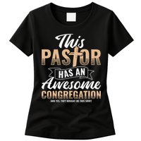 Pastor Has An Awesome Congregation Christian Bought Me This Womens T-Shirt
