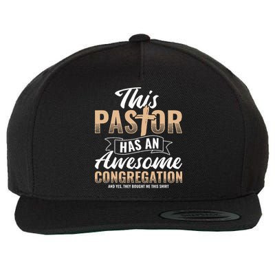 Pastor Has An Awesome Congregation Christian Bought Me This Wool Snapback Cap