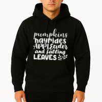 Pumpkins Hayrides Apple Cider And Falling Leaves Hoodie