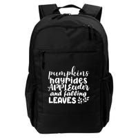 Pumpkins Hayrides Apple Cider And Falling Leaves Backpack