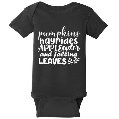 Pumpkins Hayrides Apple Cider And Falling Leaves Baby Bodysuit