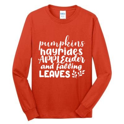 Pumpkins Hayrides Apple Cider And Falling Leaves Tall Long Sleeve T-Shirt