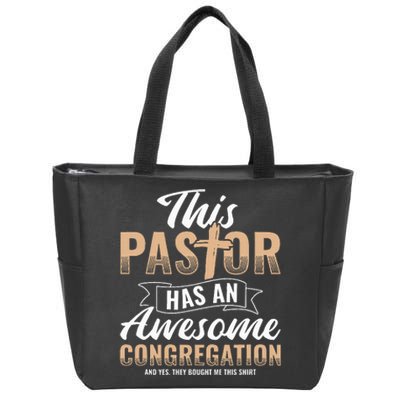 Pastor Has An Awesome Congregation Christian Bought Me This Zip Tote Bag