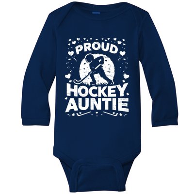 Proud Hockey Auntie Supportive Family Love Gift Baby Long Sleeve Bodysuit