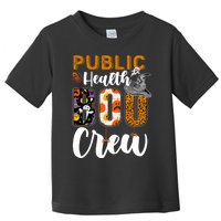 Public Health Boo Crew Halloween Matching Nurse Toddler T-Shirt