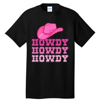 Pink Howdy Cowgirl Western Country Rodeo Tall T-Shirt