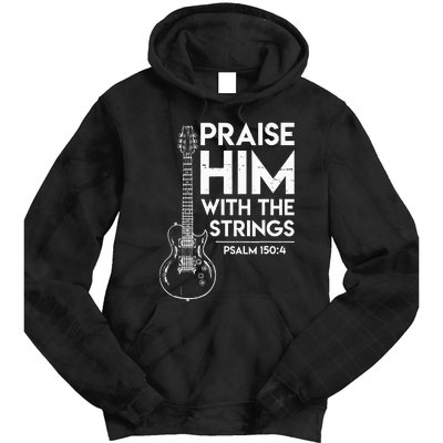 Praise Him Christian Worship Electric Guitar Jesus 3 Tie Dye Hoodie