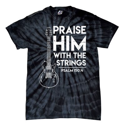 Praise Him Christian Worship Electric Guitar Jesus 3 Tie-Dye T-Shirt