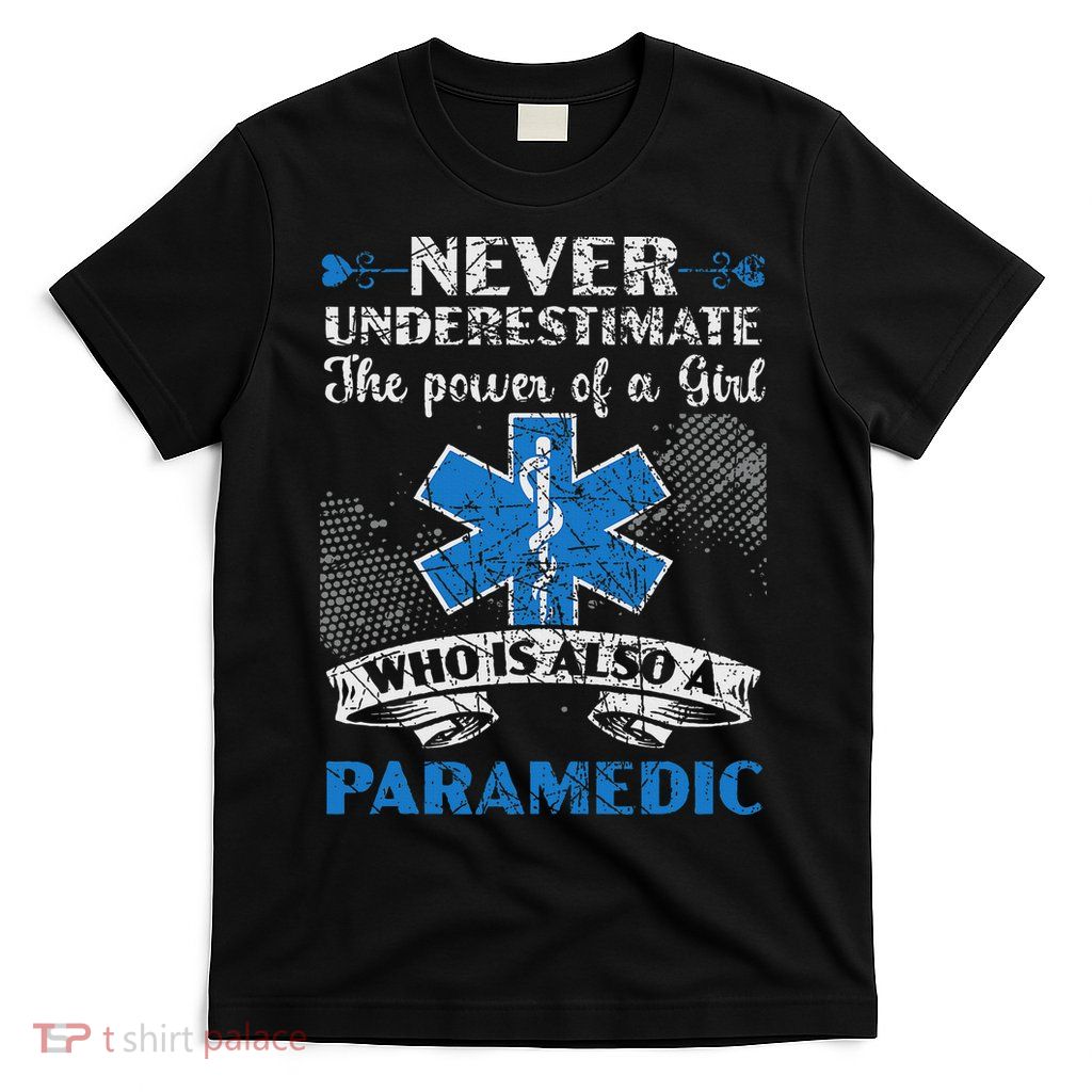 Paramedic Health Care Emergency Emt Ems Paramedic T-Shirt