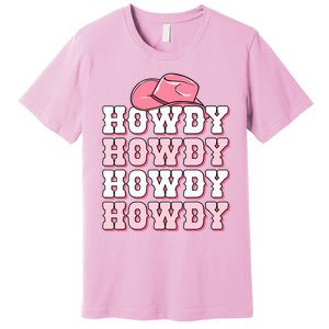 Pink Howdy Cow Print Western Country Cowgirl Texas Rodeo Premium T-Shirt