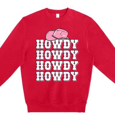 Pink Howdy Cow Print Western Country Cowgirl Texas Rodeo Premium Crewneck Sweatshirt