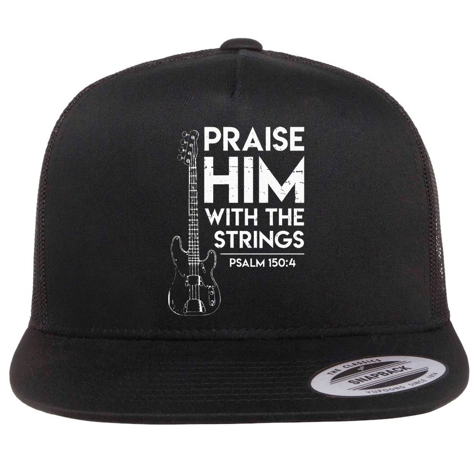 Praise Him Christian Worship Bass Guitar Player Flat Bill Trucker Hat
