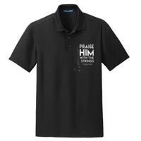 Praise Him Christian Worship Bass Guitar Player Dry Zone Grid Polo