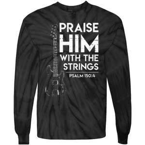 Praise Him Christian Worship Bass Guitar Player Tie-Dye Long Sleeve Shirt