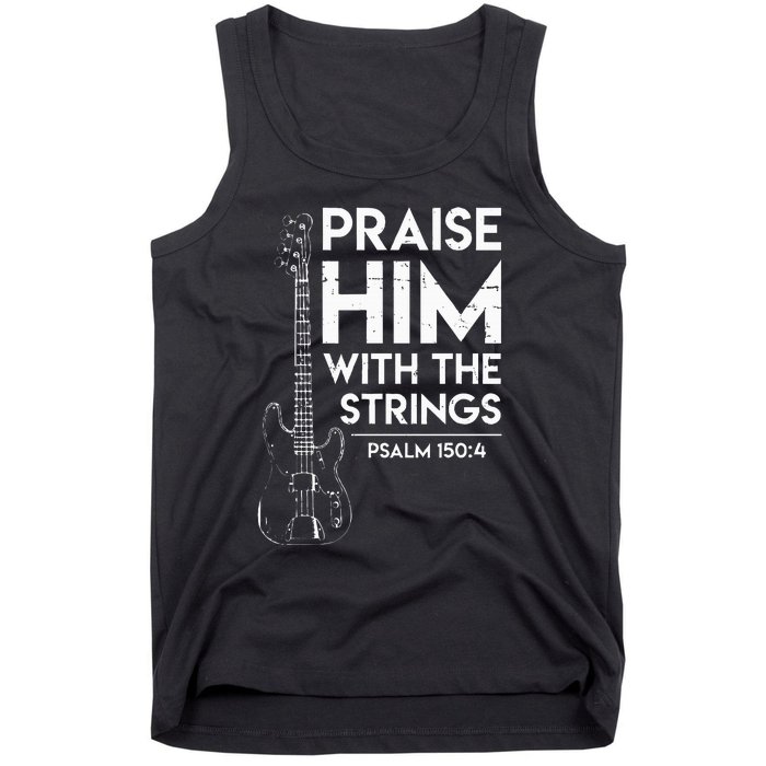 Praise Him Christian Worship Bass Guitar Player Tank Top