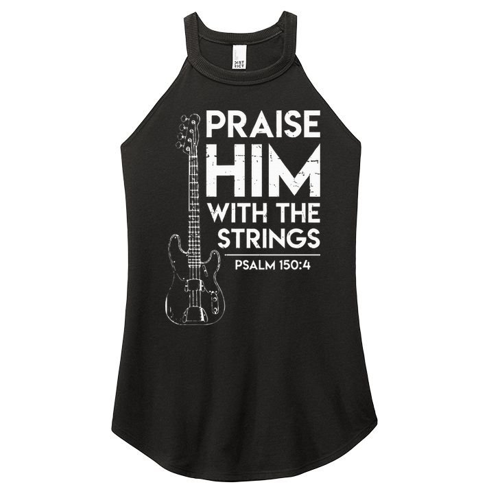 Praise Him Christian Worship Bass Guitar Player Women's Perfect Tri Rocker Tank