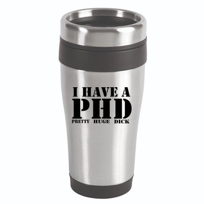PHD Pretty Huge Dick 16oz Travel Tumbler
