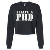 PHD Pretty Huge Dick Cropped Pullover Crew