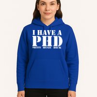 PHD Pretty Huge Dick Hoodie