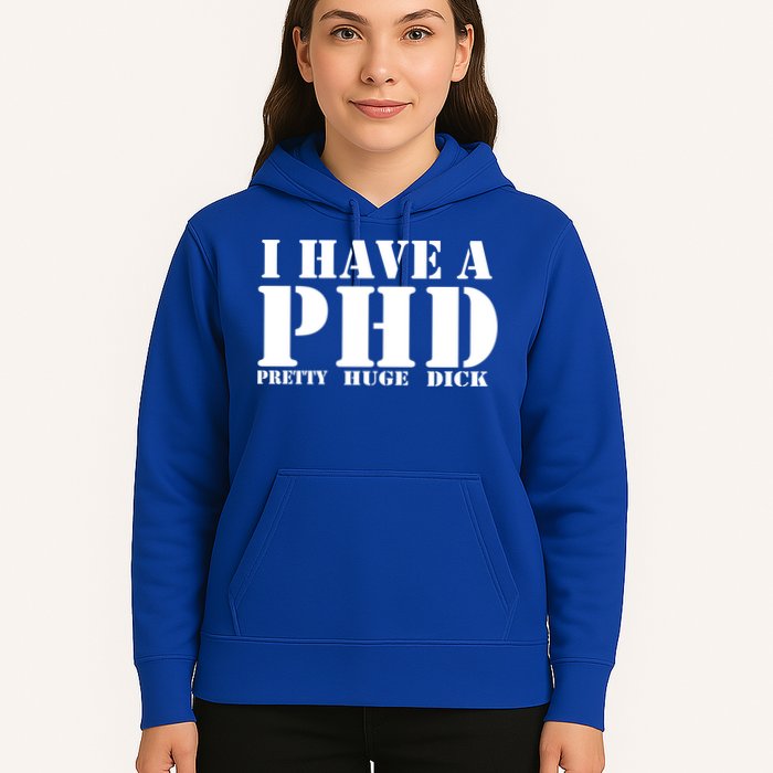 PHD Pretty Huge Dick Hoodie