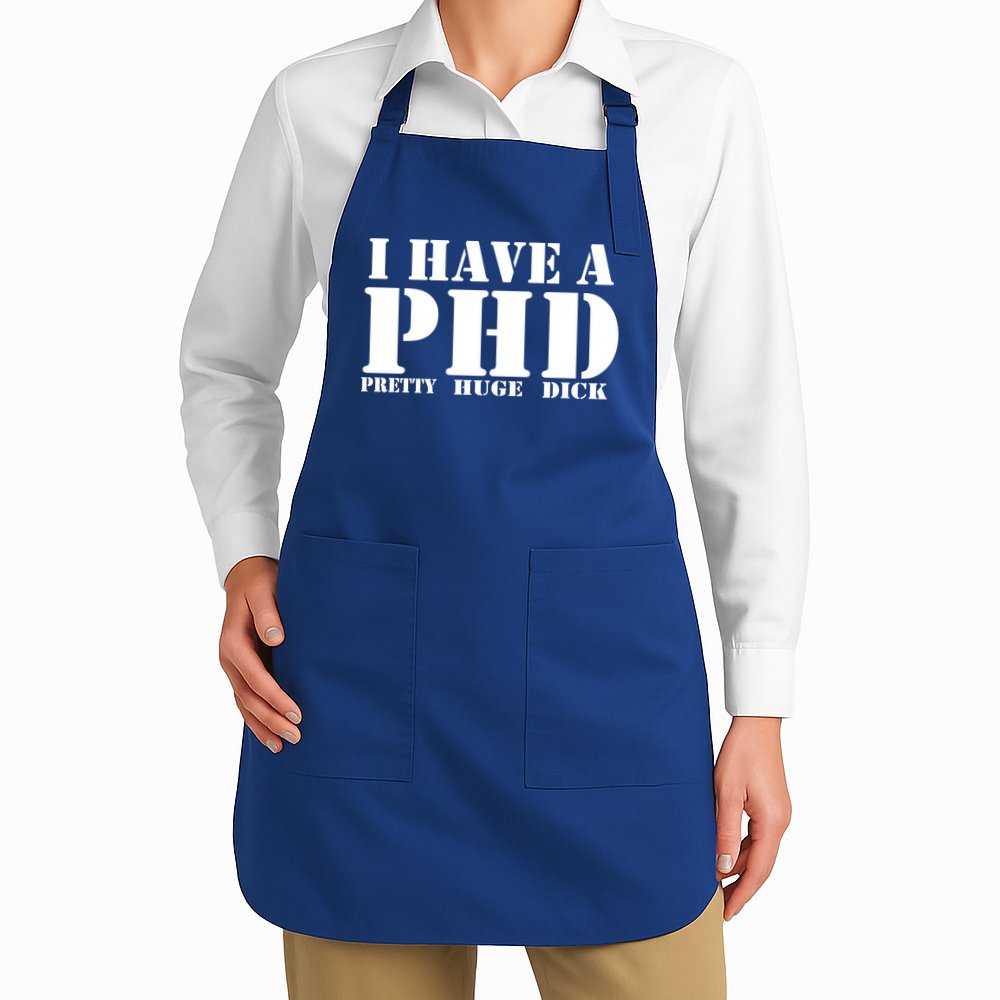 PHD Pretty Huge Dick Apron