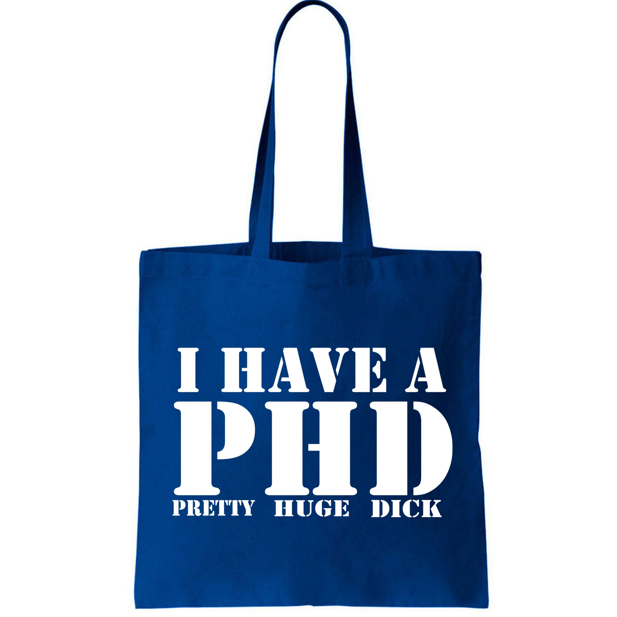 PHD Pretty Huge Dick Bag