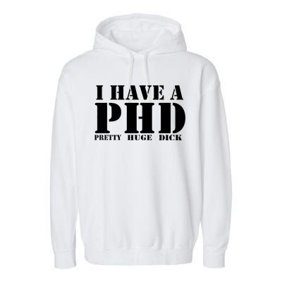 PHD Pretty Huge Dick Garment-Dyed Fleece Hoodie