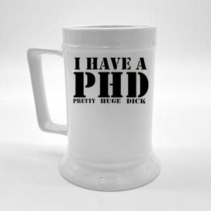 PHD Pretty Huge Dick Beer Stein