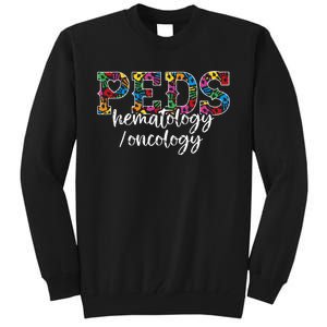 PEDS HematologyOncology Doctor Pediatric HemOnc Nurse Tall Sweatshirt