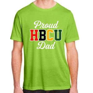 Proud Hbcu Dad Black College And University FatherS Day Funny Gift Adult ChromaSoft Performance T-Shirt