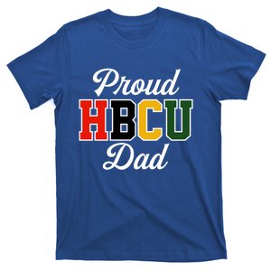 Proud Hbcu Dad Black College And University FatherS Day Funny Gift T-Shirt