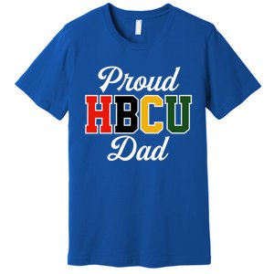 Proud Hbcu Dad Black College And University FatherS Day Funny Gift Premium T-Shirt