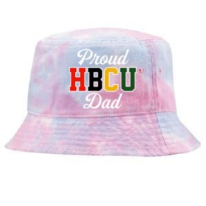 Proud Hbcu Dad Black College And University FatherS Day Funny Gift Tie-Dyed Bucket Hat