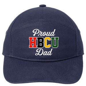 Proud Hbcu Dad Black College And University FatherS Day Funny Gift 7-Panel Snapback Hat