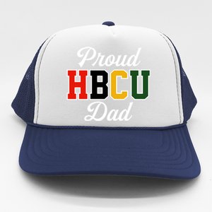 Proud Hbcu Dad Black College And University FatherS Day Funny Gift Trucker Hat