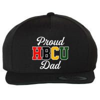 Proud Hbcu Dad Black College And University FatherS Day Wool Snapback Cap