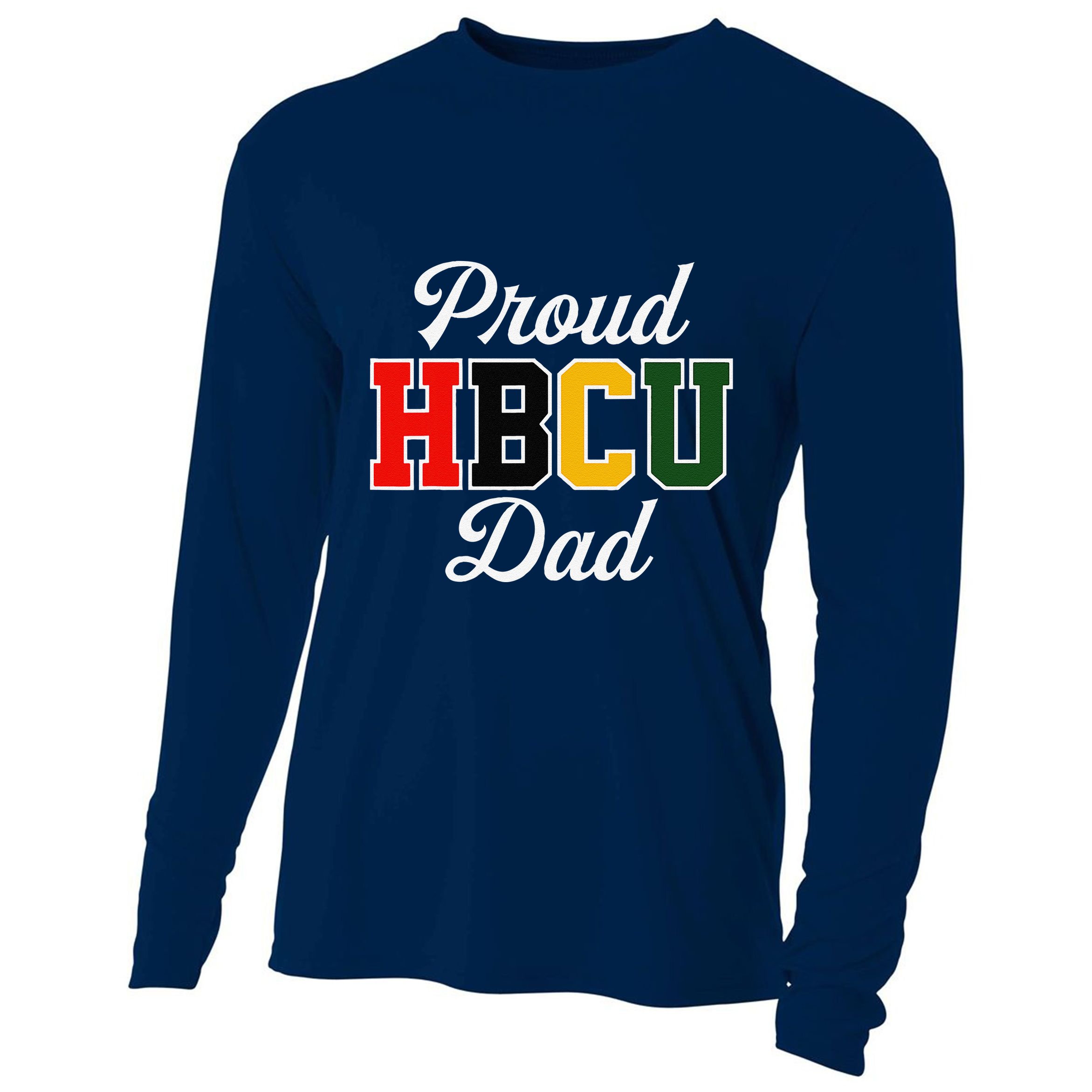 Proud Hbcu Dad Black College And University FatherS Day Cooling Performance Long Sleeve Crew