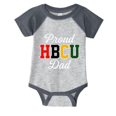 Proud Hbcu Dad Black College And University FatherS Day Infant Baby Jersey Bodysuit